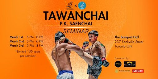 TAWANCHAI P.K. SAENCHAI MUAY THAI SEMINAR | 237 Sackville St