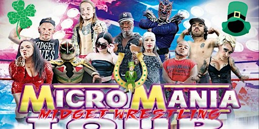 MicroMania Midget Wrestling:Buford,GA at Tannery Row | Tannery Row Ale House