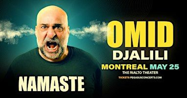 Omid Djalili Presents: Namaste Live in Montreal | Rialto Theater
