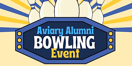 Aviary Alumni Bowling Event | 2725 Sutton Boulevard, Maplewood, MO, USA