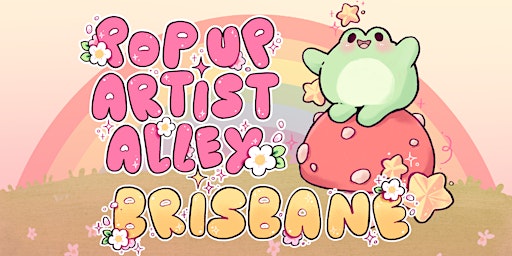 [KaiCon] - Pop Up Artist Alley Brisbane | Brisbane Convention & Exhibition Centre