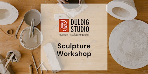 Sculpture Workshop | Duldig Studio Museum & Sculpture Garden