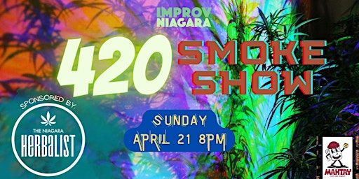 420 SmokeShow | Mahtay Café & Lounge