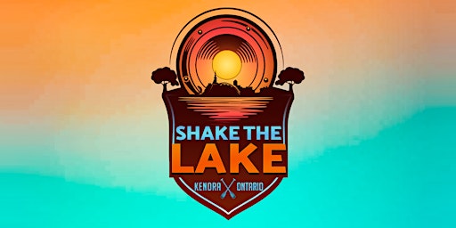 SHAKE THE LAKE | Jarnel Contracting Pavilion, Bernier Drive, Kenora, ON, Canada
