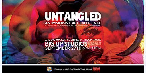Untangled, An Art Experience | Big Up Studios