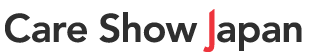 Care Show Japan 2025 | Tokyo Big Sight - International Exhibition Center