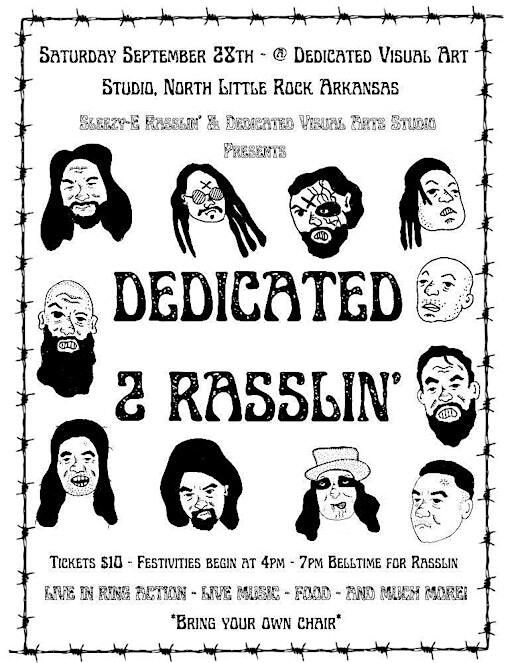 DEDICATED 2 RASSLIN' | 5521 MacArthur Dr