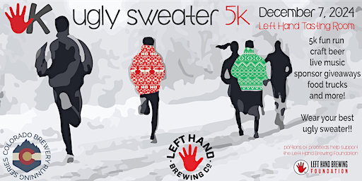 Ugly Sweater 5k @ Left Hand Brewing Co. | 2024 CO Brewery Running Series | Left Hand Brewing Company