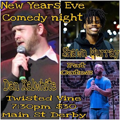 New Year's Eve Comedy show at Twisted Vine | Twisted Vine Restaurant
