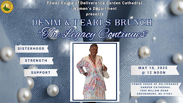 Denim & Pearls Brunch | Power House of Deliverance Garden Cathedral