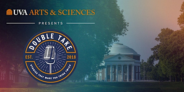 Double Take: Arts & Sciences Edition | UVA Rotunda