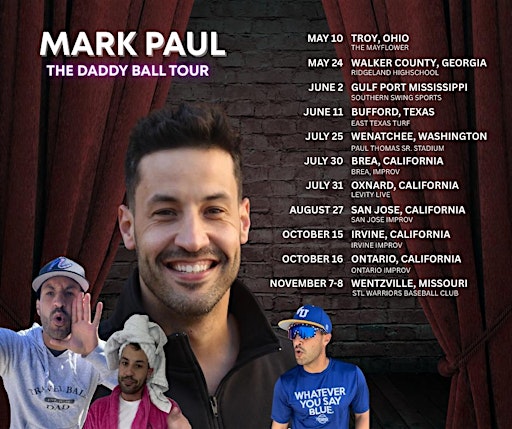 Mark Paul - The Daddy Ball Tour hosted by STL Warriors Baseball | Purser Center at Logan University