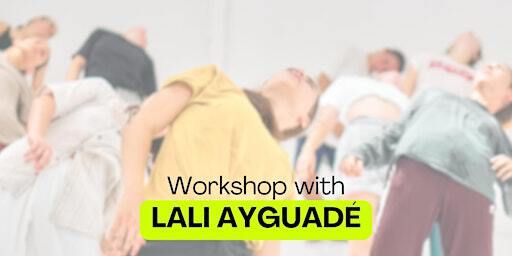 WORKSHOP with LALI AYGUADE | FREEZONE