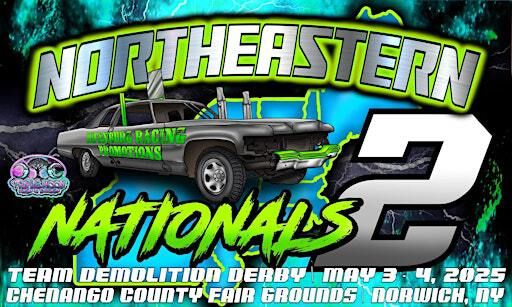 NORTH EASTERN NATIONALS 2.0 | Chenango County Fairgrounds