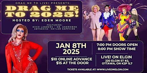 Drag Me To 2025! (Presented by Drag Me To Live!) | LIVE! on Elgin