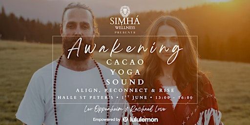 SIMHA Presents: Awakening at Halle St Peter's   Empowered by lululemon | Hallé St Peter's