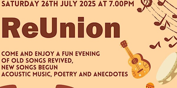 ReUnion...  .. Come and enjoy a fun evening of songs, poetry and anecdotes | All Nations Centre