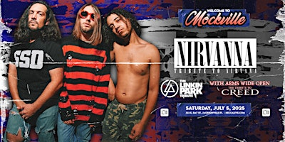 Welcome to MOCKVILLE: Tribute to Nirvana, Creed, + Linkin Park | Decca Live