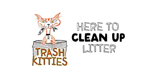 Trash Kitties Trash Pick Up (July 13) | Bongo Java East