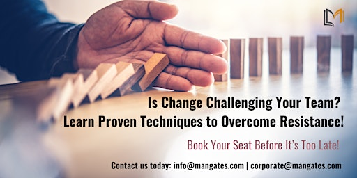 The Power of Change: Change Management Workshop in Warner Robins, GA | For venue details, reach us at info@mangates.com or call us at +1 469 666 9332