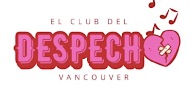 Sábado  26 Julio  • Wings Port Moody  • Despecho Night | WINGS Port Moody