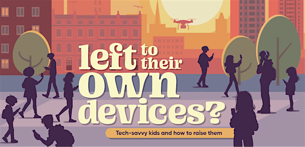 Left to Their Own Devices? - Sheffield | Christ Church Fulwood