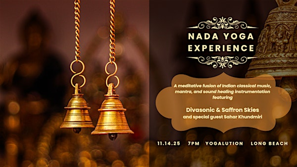 Nada Yoga Experience | Yogalution Movement