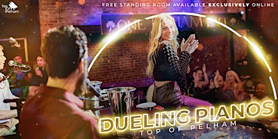 Dueling Pianos Friday Show | Top of Pelham