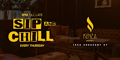 Sip and Chill | KENZA MONTREAL