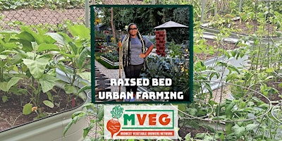 Midwest Vegetable Growers Field Day: Raised Bed Urban Farming | 4666 N 54th St
