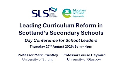 Leading the Secondary School Curriculum: Day Conference (27th August 2026) | DoubleTree by Hilton Edinburgh - Queensferry Crossing