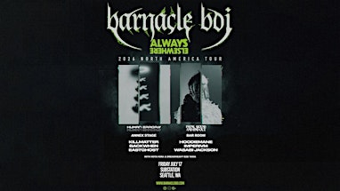 Barnacle Boi Presents: ALWAYS, ELSEWHERE North America Tour | Substation