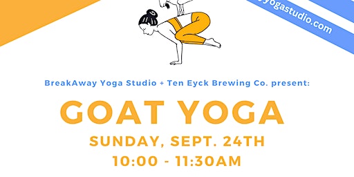 Goat Yoga at Ten Eyck Brewing provided by BreakAway Yoga Tickets