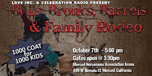 The Bulls, Broncs, Barrels and Family Rodeo | Merced Horsemen's Association