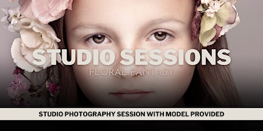 Studio Sessions: Floral Fantasy | The Barracks Business Centre