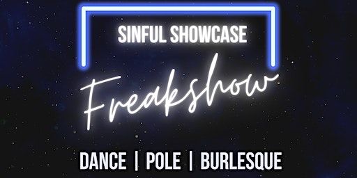 Sinful Showcase: Freakshow | Fuel Rock Club