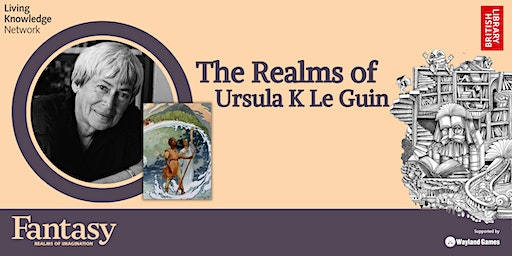 Livestream: The Realms of Ursula K Le Guin | Rugby Library and Information Centre