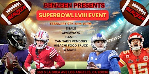 BENZEEN'S PATIENT APPRECIATION DAY PRESENTS: SUPERBOWL LVIII EVENT | Benzeen, South La Brea Avenue, Los Angeles, CA, USA