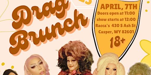 Drag Brunch | Racca's Pizzeria Napoletana, South Ash Street, Casper, WY, USA