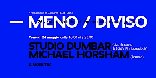 — MENO / DIVISO Talk (Part 2) con Studio Dumbar e Michael Horsham (Tomato) | DORADO