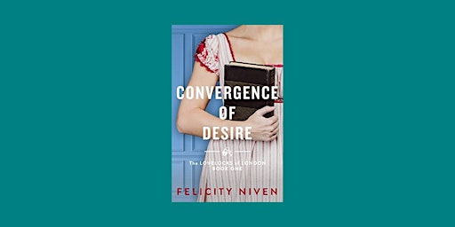 Download [ePub]] Convergence of Desire (The Lovelocks of London, #1) by Fel | Delhi