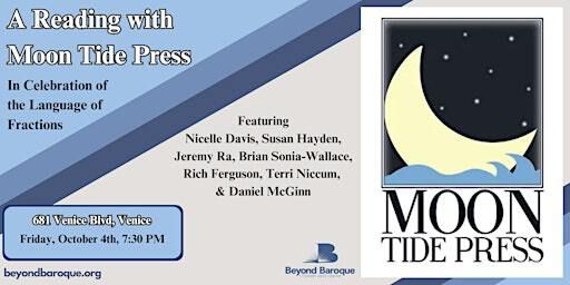 A Reading with Moon Tide Press: In Celebration of the Language of Fractions | Beyond Baroque Literary Arts Center