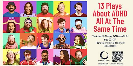 13 Plays About ADHD All At The Same Time | The Assembly Theatre