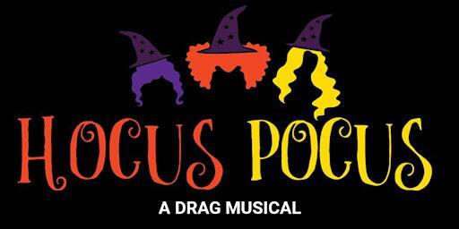 HOCUS POCUS: A DRAG MUSICAL | Farm Country Brewing