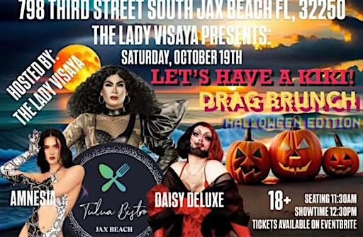 Lets Have A Kiki! Drag Brunch | Tulua Bistro Jax Beach