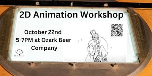 2D Animation Workshop | Ozark Beer Company