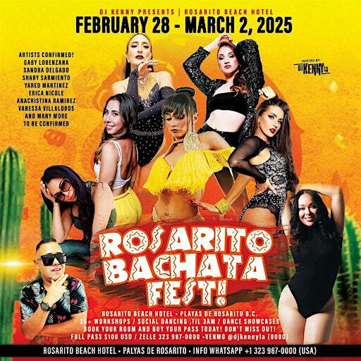 Dj Kenny Presents: Rosarito Bachata Fest February 28-March 2, 2025 | Rosarito Beach Hotel