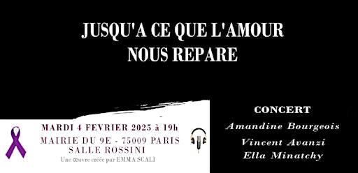JUSQU'A CE QUE L'AMOUR NOUS REPARE | Mairie du 9ᵉ arrondissement de Paris