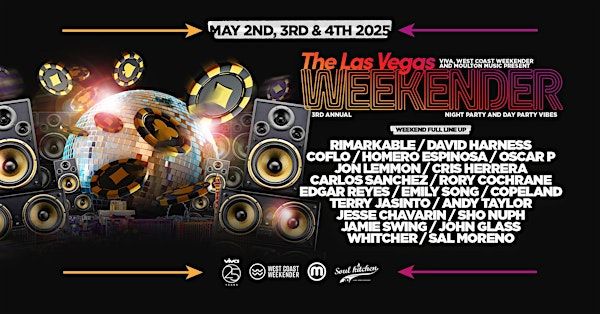 The 3rd Annual Las Vegas Weekender | Las Vegas