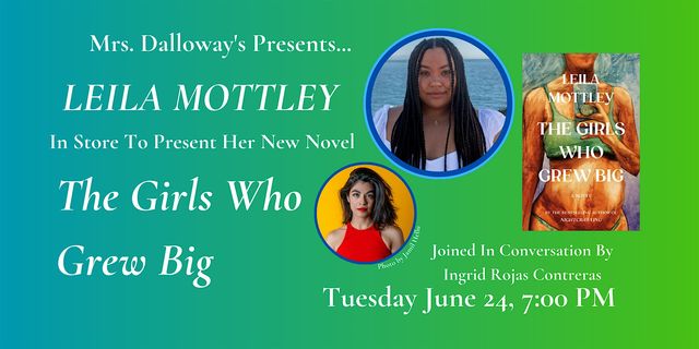 Leila Mottley's THE GIRLS WHO GREW BIG In Store Book Launch and Signing | Mrs Dalloway's